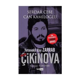Yetenekli Bay Zarrab - Kod Adı Çikinova - Serdar Cebe