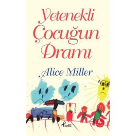 YETENEKLI ÇOCUĞUN DRAMI - ALICE MILLER (ISBN:9789759960292)