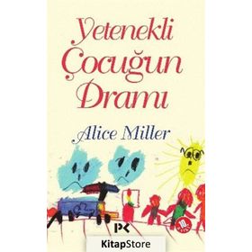 YETENEKLI ÇOCUĞUN DRAMI - ALICE MILLER (ISBN:9789759960292)