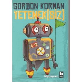 Yeteneksiz - Gordon Korman