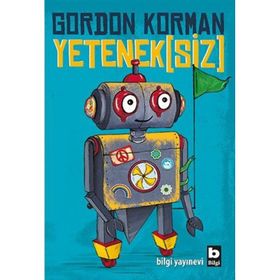 Yeteneksiz - Gordon Korman