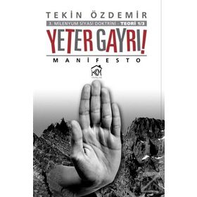 Yeter Gayrı! - Tekin Özdemir