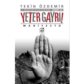 Yeter Gayrı! - Tekin Özdemir