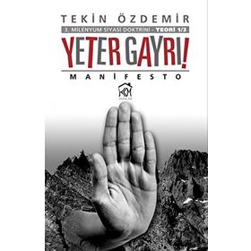 Yeter Gayrı! - Tekin Özdemir