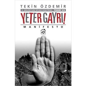 Yeter Gayrı! - Tekin Özdemir