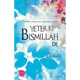 Yeter Ki Bismillah De (Menekşe Kokulu) - Bekri