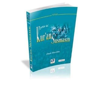 YETER KI KUR'AN SUSMASIN - ÖMER SARUHAN