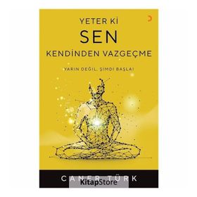Yeter Ki Sen Kendinden Vazgeçme - Caner Türk