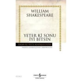 YETER KI SONU İYİ BITSIN - WILLIAM SHAKESPEARE (ISBN:9789751400154)