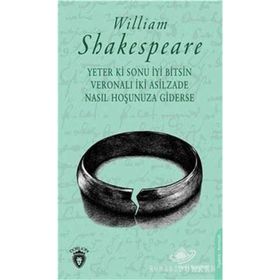 YETER KI SONU İYİ BITSIN - WILLIAM SHAKESPEARE (ISBN:9789751400154)