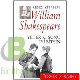 Yeter ki Sonu İyi Bitsin - William Shakespeare