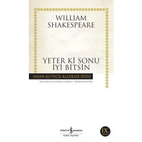 Yeter ki Sonu İyi Bitsin - William Shakespeare