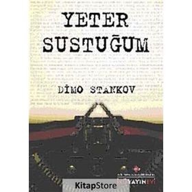 YETER SUSTUĞUM - DIMO STANKOV