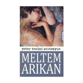 YETER TENIMI ACITMAYIN - MELTEM ARIKAN