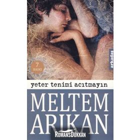 YETER TENIMI ACITMAYIN - MELTEM ARIKAN