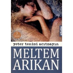 YETER TENIMI ACITMAYIN - MELTEM ARIKAN