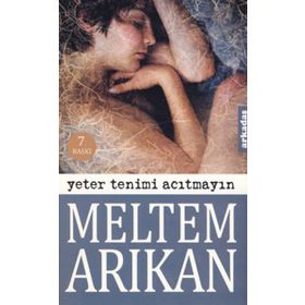 YETER TENIMI ACITMAYIN - MELTEM ARIKAN