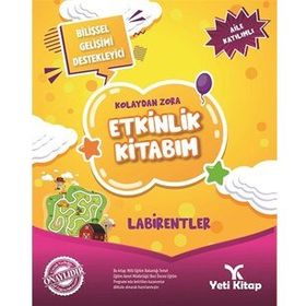 Yeti Kitap 9786057047861 Kolaydan Zora Labirentler Kitabım