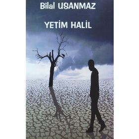 Yetim Halil - Bilal Usanmaz