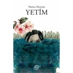 Yetim Hatice Meryem İletişim Yayınları