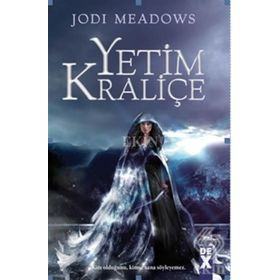 Yetim Kraliçe - Jodi Meadows