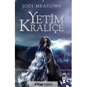Yetim Kraliçe - Jodi Meadows