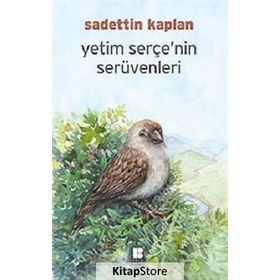 YETIM SERÇE'NIN SERÜVENI - SADETTIN KAPLAN