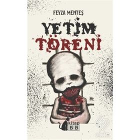 Yetim Töreni - Feyza Menteş