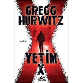 Yetim X - Gregg Hurwitz