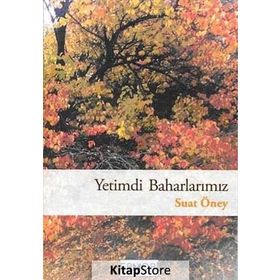 YETIMDI BAHARLARIMIZ - SUAT ÖNEY