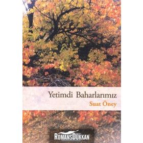 YETIMDI BAHARLARIMIZ - SUAT ÖNEY