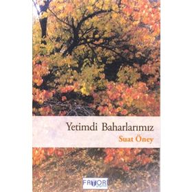 YETIMDI BAHARLARIMIZ - SUAT ÖNEY