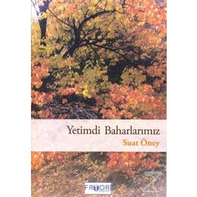 YETIMDI BAHARLARIMIZ - SUAT ÖNEY