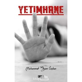 Yetimhane - Muhammet Azam Coşkun