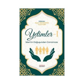 Yetimler 1: İslamın Doğuşundan Günümüze Astana Yayınları