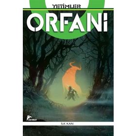 Yetimler - Orfani - İlk Kan - Roberto Recchioni