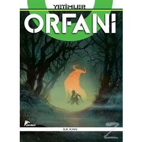 Yetimler - Orfani - İlk Kan - Roberto Recchioni