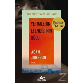 Yetimlerin Efendisi’nin Oğlu - Adam Johnson