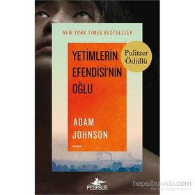 Yetimlerin Efendisi’nin Oğlu - Adam Johnson