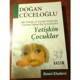 YETİŞKİN ÇOCUKLAR - DOĞAN CÜCELOĞLU