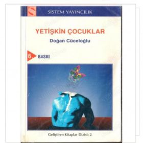 YETİŞKİN ÇOCUKLAR - DOĞAN CÜCELOĞLU