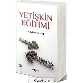 Yetişkin Eğitimi - İhsan Kurt