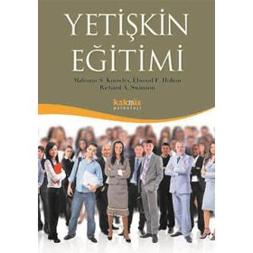 Yetişkin Eğitimi - Richard A. Swanson
