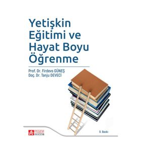 Yetişkin Eğitimi ve Hayat Boyu Öğrenme - Pegem Akademi Yayıncılık