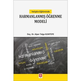 Yetişkin Eğitiminde Harmanlanmış Öğrenme Modeli Ekin Yayınevi