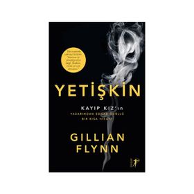 Yetişkin - Gillian Flynn