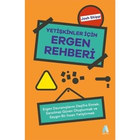 Yetişkinler İçin Ergen Rehberi - Josh Shipp