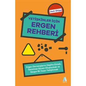 Yetişkinler İçin Ergen Rehberi - Josh Shipp