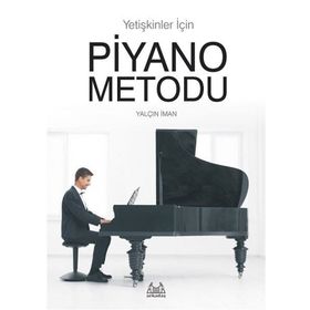 Yetişkinler İçin Piyano Metodu - Yalçın İman