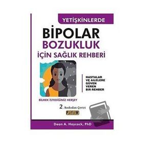 Yetişkinlerde Bipolar Bozukluk İçin Sağlık Rehberi - Platform Yayınları